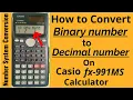 How to convert binary number into decimal number on casio fx-991ms calculator Number Systems