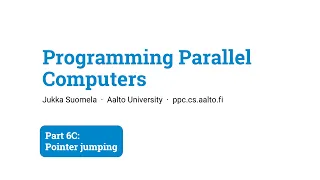 Programming Parallel Computers Part 6C