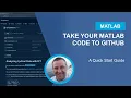Take Your MATLAB Code to GitHub