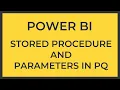 How To Load Data In Power BI With Stored Procedure and Parameters Power BI Tutorial