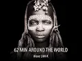 Download Lagu 62 MIN AROUND THE WORLD (Ethnic Deep House dj set)