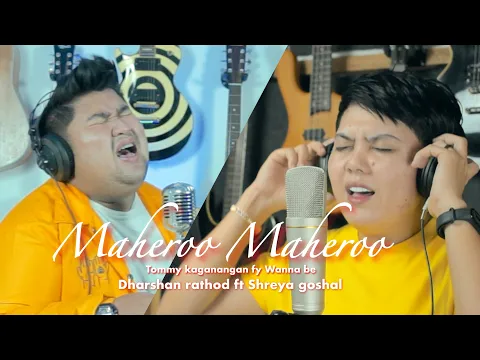 Download MP3 Maheroo maheroo | Super nani | shreya goshal ft Darshan athod | Tommy kaganangan ft Wanna be Cover