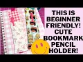 CRAFT FAIR SERIES 2025 BEGINNER FRIENDLY BOOKMARK PENCIL HOLDER