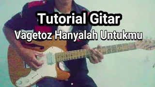 Download Vagetoz - Hanyalah Untukmu Cover Tutorial dan Chord Gitar MP3