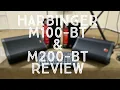 Honest Harbinger M200 BT and Harbinger M100 BT Review