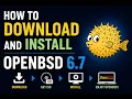 How to Download and Install OpenBSD 6 7