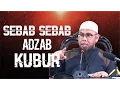 Download Lagu Sebab-Sebab Adzab Kubur - Ustadz Zainal Abidin Syamsuddin, Lc