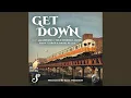 Get Down feat Cyrus Deshield Dizzy Mann Terror Smoke Bulga
