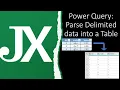 Parse Delimited Data into a Table using Power Query