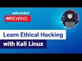 Learn Ethical Hacking With Kali Linux Ethical Hacking Ethical Hacking Course Edureka Rewind