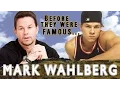 MARK WAHLBERG Before They Were Famous
