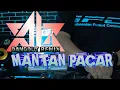 Download Lagu NOVEMBER KETEMU MANTAN REMIX [ MANTAN PACAR ] by alsoDJ