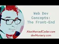 Web Development Concepts The Front-End Browsers SPA