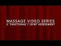 Massage Series 2 Functional Joint Assessment 1080p
