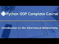 Introduction to Inheritance Relationship in Python OOP