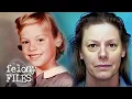 The Disturbing Childhood Of Aileen Wuornos Snapped Felony Files