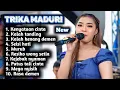 Lagu FULL ALBUM TERBARU 2026 TRIKA MADURI KENYATAAN CINTA - KALAH TANDING - KALAH KENANG DEMEN