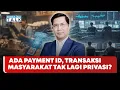 Download Lagu 🔴 LIVE | Ada Payment ID, Transaksi Masyarakat Tak Lagi Privasi? - Investor Daily Talk