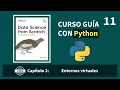 11 Capitulo 2 Entornos virtuales Ciencia de datos desde cero con Python