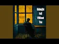 Download Lagu Midnight Fell Without You