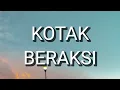 Download Lagu Kotak - Beraksi (Lirik)