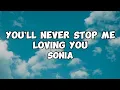 Download Lagu YOU’LL NEVER STOP ME LOVING YOU - SONIA || LYRICS