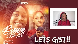 brown skin girl lets gist
