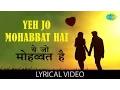 Download Lagu Yeh Jo Mohabbat Hai with lyrics|यह जो मोहब्बत है गाने के बोल|Kati Patang| Rajesh Khanna, Asha Parekh