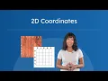 2D Coordinates - Use Grids With Nested Loops in Programming