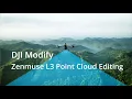 DJI Modify Zenmuse L3 Point Cloud Editing