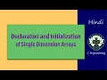 62 HINDI Declaration and Initialization of Single Dimension Arrays