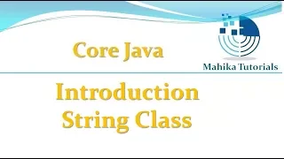 Core Java 76 - Introduction To String Class