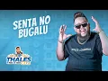 Download Lagu SENTA NO BUGALU - NETO LX  ( BREGADEIRA ) | THALES CDS