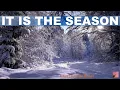 Lagu It Is The Season