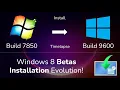 Windows 8 Installation Evolution Timelapse Beta Builds 7850 to 9600
