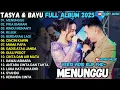 Lagu MENUNGGU - PRIA IDAMAN TASYA ROSMALA - BAYU PRATAMA - SIMPATIK MUSIK TERBARU 2025 FULL ALBUM
