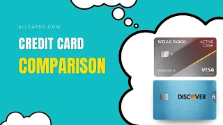 Wells Fargo Active Cash Card vs Discover it Cash Back Credit Card