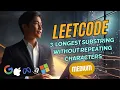 Longest Substring Without Repeating Characters - Leetcode 3