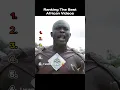 Ranking The Best African Videos
