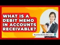 Download Lagu What Is A Debit Memo In Accounts Receivable? - BusinessGuide360.com