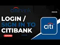 How to Login to Citibank How to Sign In to Citibank