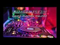 Mixtape Funkot Sunda Rhytmn Melody