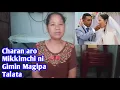 Download Lagu Charan Momin Aro Mikkimchi Ko Magipa Talata Mai Onga?