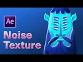 Noise Texture After Effects Tutorial