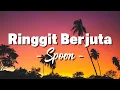 Spoon - Ringgit Berjuta [ Lirik ]