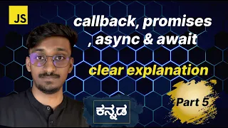 Unlocking JavaScript Async Callbacks Promises and Made Easy in kannada