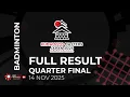 FULL RESULT QUARTER FINAL BWF KUMAMOTO MASTERS JAPAN 2025 - DAY 4 ALL COURT #BWFSUPER500
