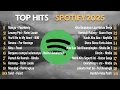 Download Lagu Top Hits Spotify Indonesia 2025 | Top Spotify Indonesia 2025 | Lagu Hits Spotify 2025 | Lagu Terbaru