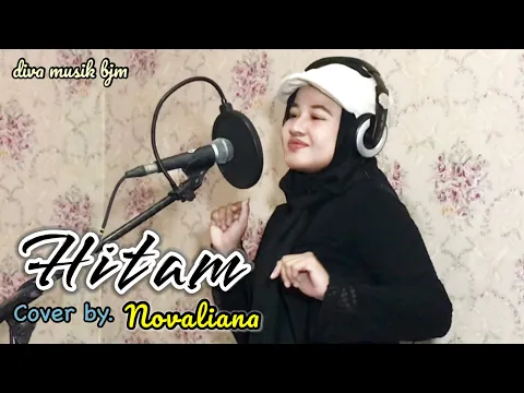 Download MP3 HITAM !! KULITNYA HITAM - Novaliana Cover Lagu DANGDUT LAWAS HITAM