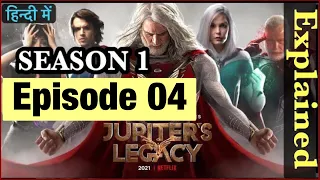 jupiters legacy season 1 episode 4 full exolained movies inshort